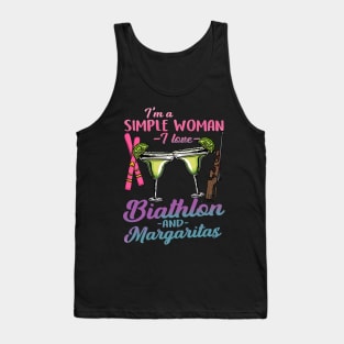 I'm A Simple Woman I Lover Biathlon And Margaritas Tank Top